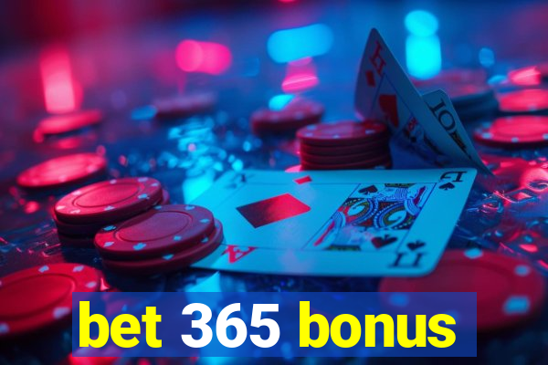 bet 365 bonus