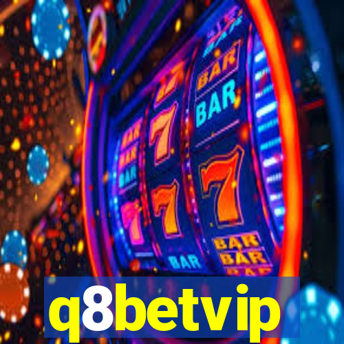 q8betvip