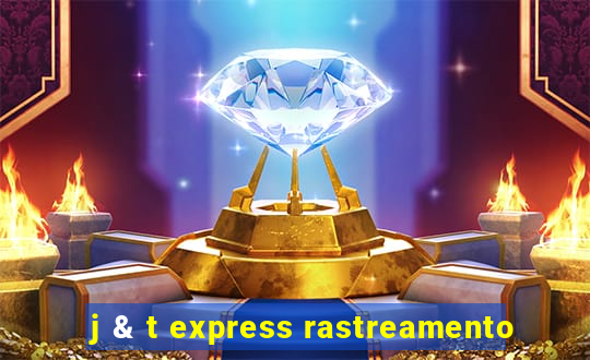 j & t express rastreamento