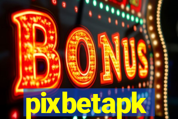 pixbetapk