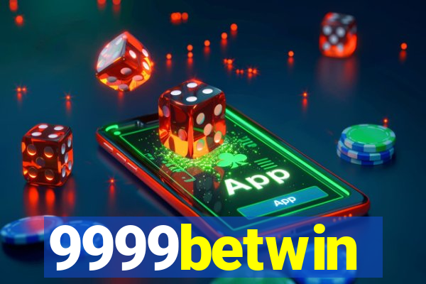 9999betwin