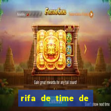 rifa de time de futebol qual sai mais