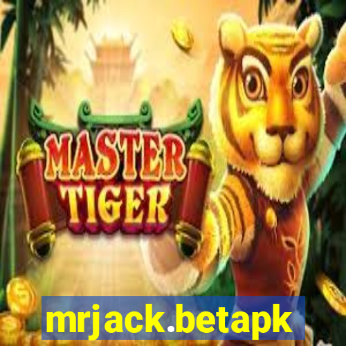 mrjack.betapk