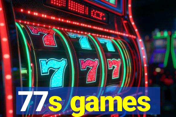77s games