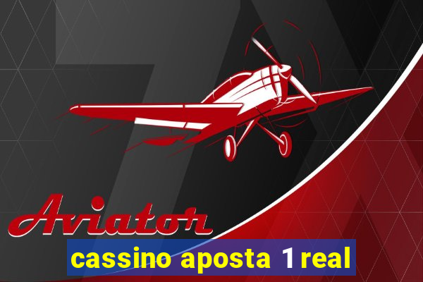 cassino aposta 1 real
