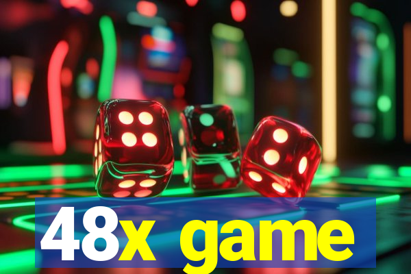 48x game
