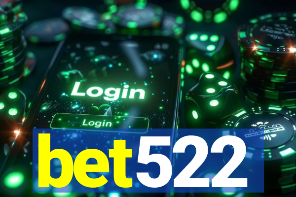 bet522