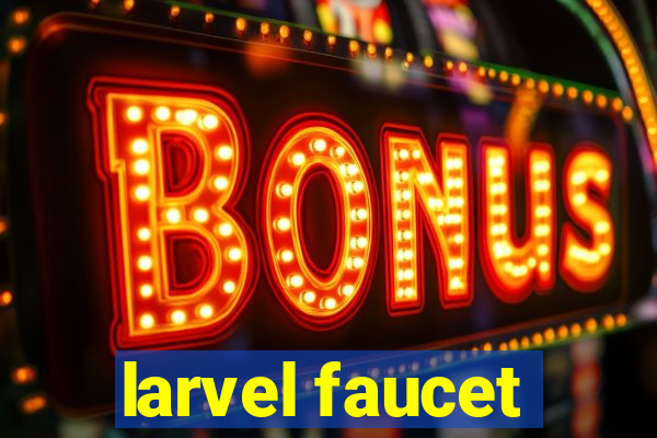 larvel faucet