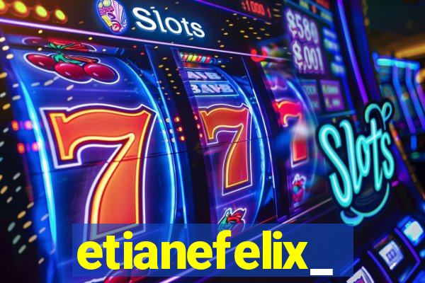 etianefelix_
