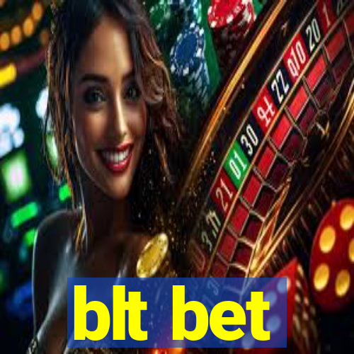 blt bet