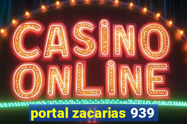 portal zacarias 939