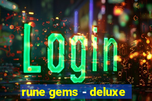 rune gems - deluxe