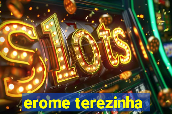erome terezinha