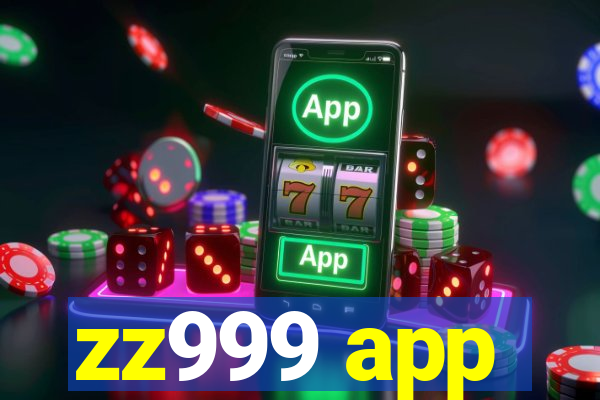 zz999 app