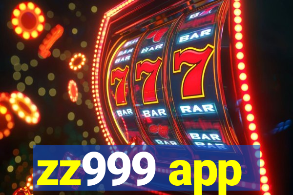 zz999 app