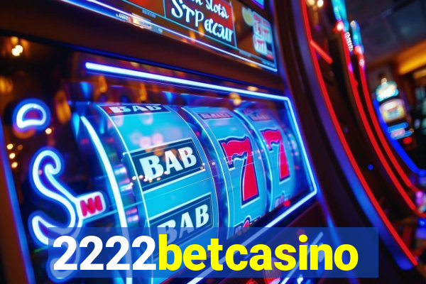 2222betcasino
