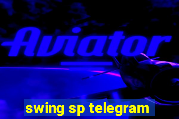 swing sp telegram