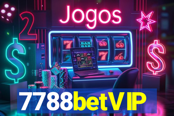 7788betVIP