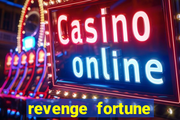 revenge fortune tiger 2