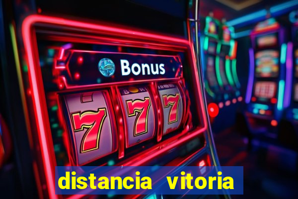 distancia vitoria porto seguro