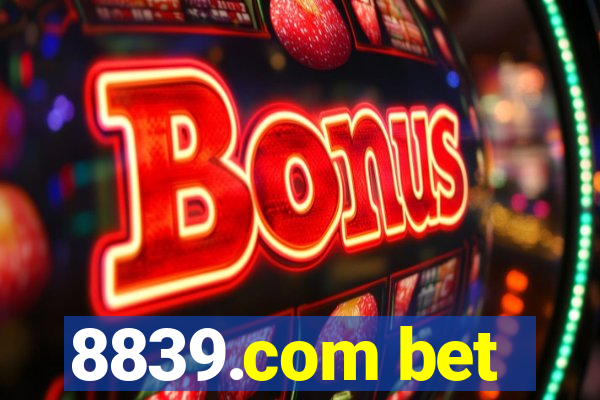 8839.com bet