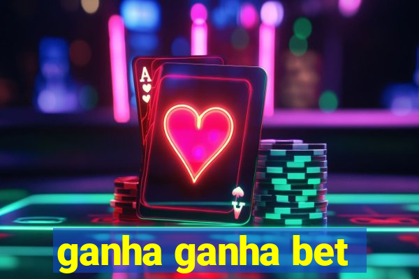 ganha ganha bet