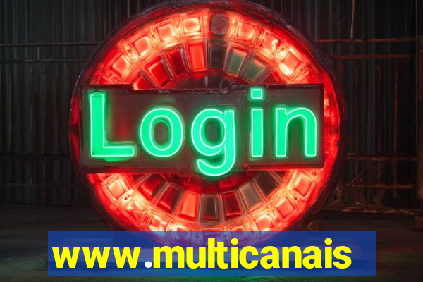 www.multicanais