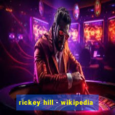 rickey hill - wikipedia