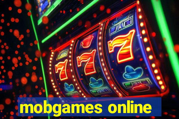 mobgames online