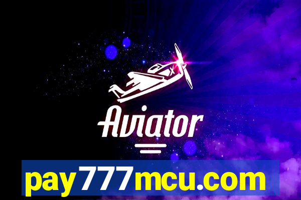 pay777mcu.com