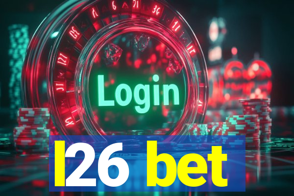 l26 bet