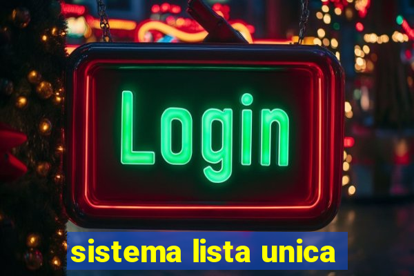 sistema lista unica