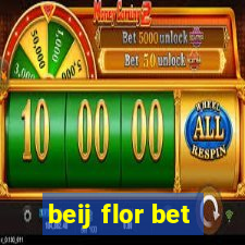 beij flor bet