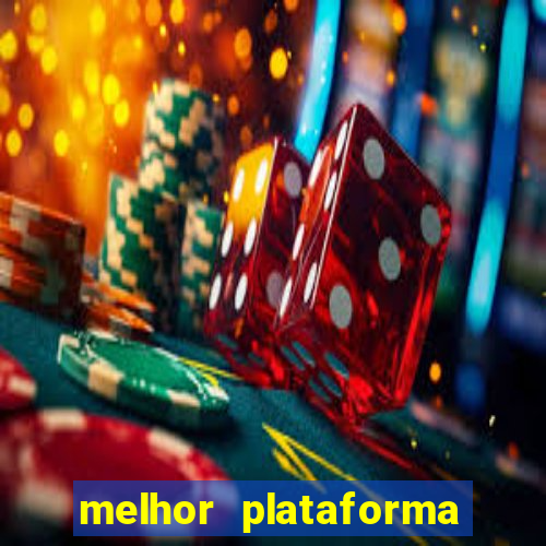 melhor plataforma para jogar de madrugada