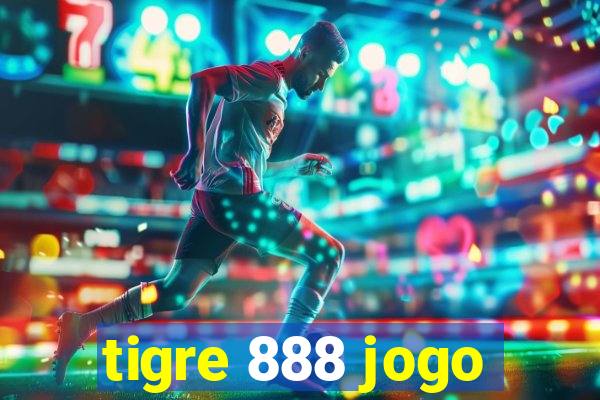 tigre 888 jogo