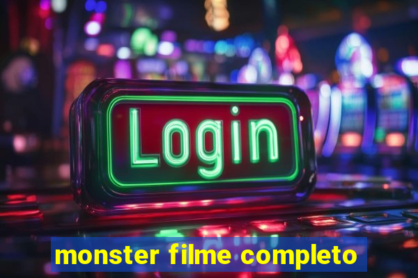 monster filme completo