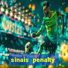 sinais penalty shoot out