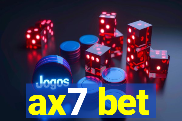 ax7 bet