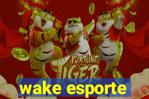wake esporte