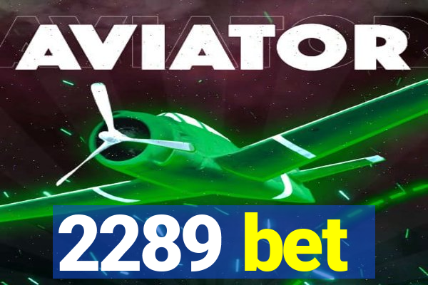 2289 bet