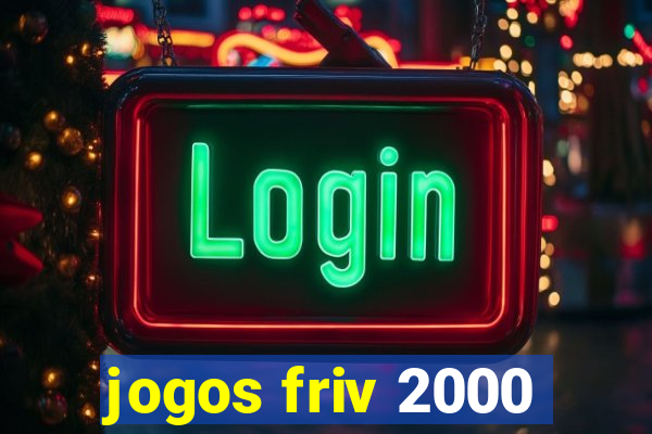 jogos friv 2000