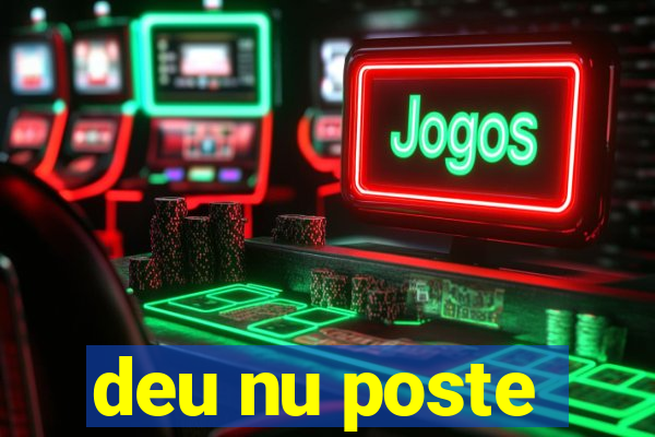 deu nu poste