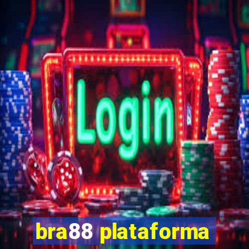 bra88 plataforma