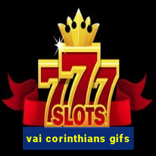 vai corinthians gifs