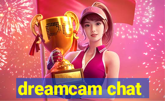 dreamcam chat