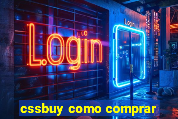 cssbuy como comprar