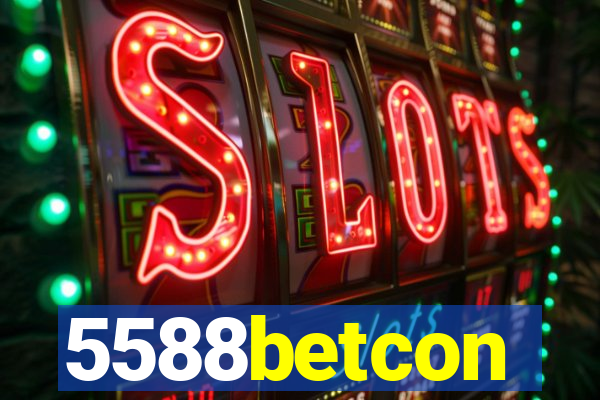 5588betcon
