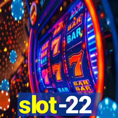 slot-22