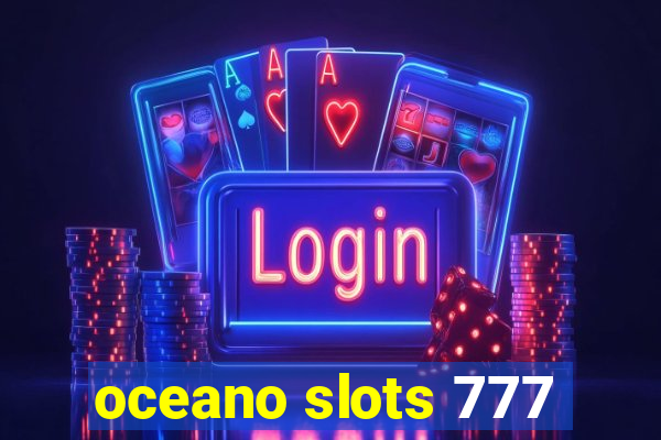 oceano slots 777
