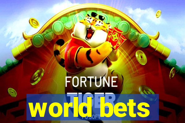 world bets